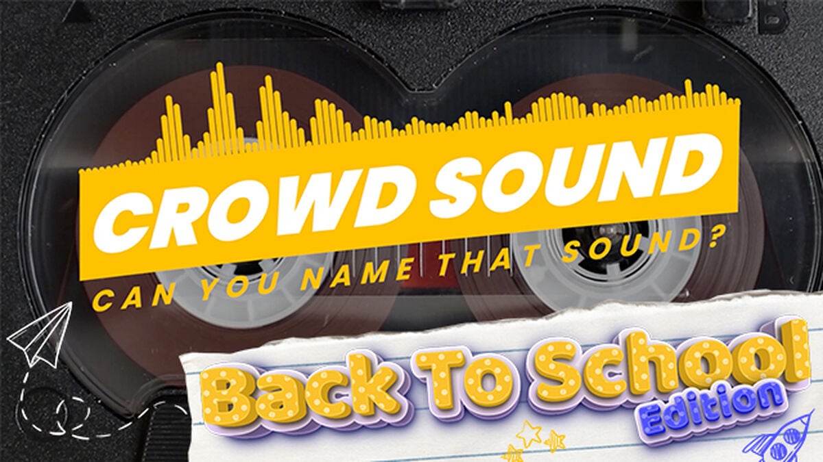 Crowd Sound: Back To School Edition image number null